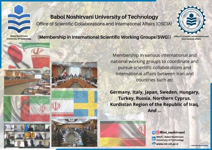 Office of Scientific Collaborations and International Affairs (OSCIA) of Babol Noshirvani University of Technology (BNUT) at a glance (Part 3: Membership in International Scientific Working Groups(SWG))
